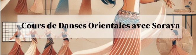 cours de danse orientale avec soraya